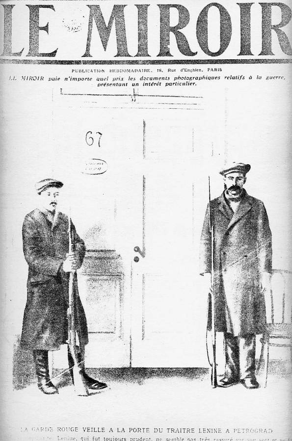 1917 12 30 La Garde Rouge Veille a la Porte du Traitre Lenine Le Miroir.jpg